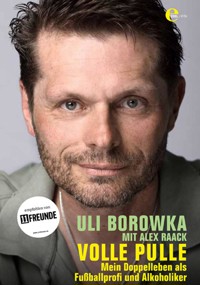Uli Borowka - Volle Pulle - Uli Borowka - E-Book