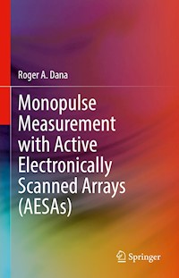 Monopulse Measurement with Active Electronically Scanned Arrays (AESAs) - Roger A. Dana - E-Book