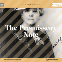 The Promissory Note (Unabridged) - L.M. Montgomery - Hörbuch