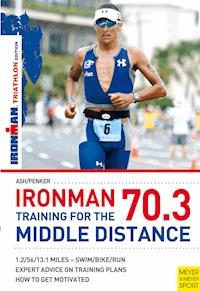 Ironman 70.3 - Henry Ash - E-Book