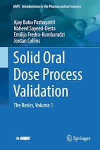 Solid Oral Dose Process Validation - Ajay Babu Pazhayattil - E-Book