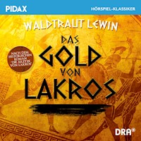 Das Gold von Lakros - Waldtraut Lewin - Hörbuch