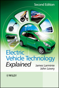 Electric Vehicle Technology Explained - James Larminie - E-Book