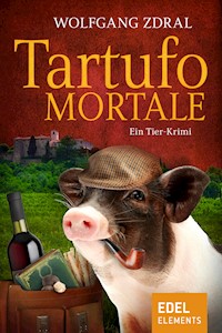 Tartufo mortale - Wolfgang Zdral - E-Book