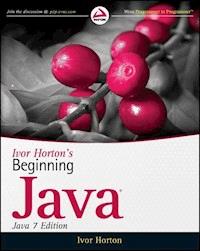 Ivor Horton's Beginning Java, Java 7 Edition - Ivor Horton - E-Book