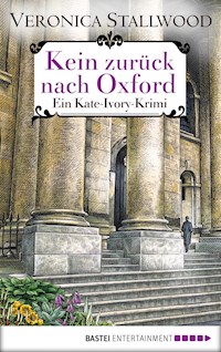 Kein Zurück nach Oxford - Veronica Stallwood - E-Book