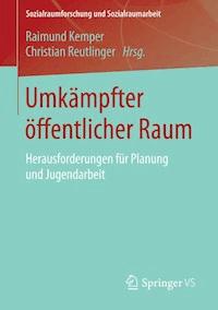 Umkämpfter öffentlicher Raum -  - E-Book