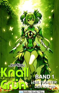 Knallgrün 1 - Jo Milou - E-Book