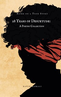 28 Years of Desuetude - David Kamali - E-Book