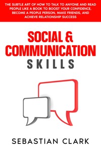 Social & Communication Skills - Sebastian Clark - E-Book