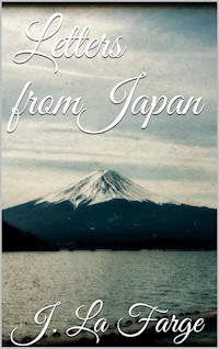 Letters From Japan - John La Farge - E-Book