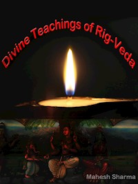 Divine Teachings of Rig-Veda - mahesh sharma - E-Book