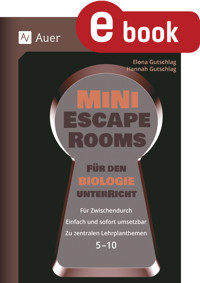 Mini-Escape Rooms für den Biologieunterricht - Elona Gutschlag - E-Book