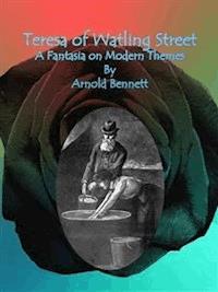 Teresa of Watling Street - Arnold Bennett - E-Book