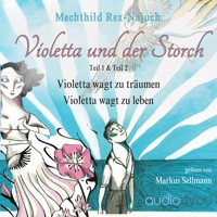 Violetta und der Storch - Mechthild Rex-Najuch - Hörbuch