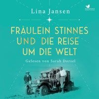 Fräulein Stinnes und die Reise um die Welt - Lina Jansen - Hörbuch
