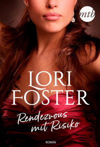 Rendezvous mit Risiko - Lori Foster - E-Book