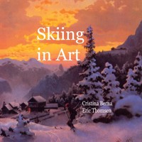 Skiing in Art - Cristina Berna - E-Book