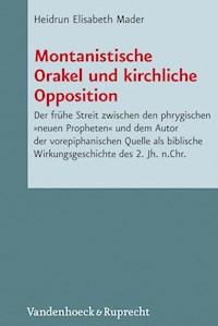 Montanistische Orakel und kirchliche Opposition - Heidrun Elisabeth Mader - E-Book