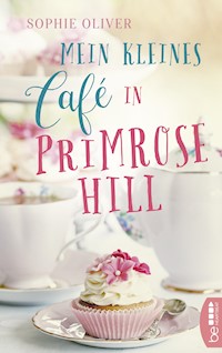 Mein kleines Café in Primrose Hill - Sophie Oliver - E-Book + Hörbuch