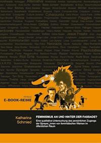 Feminismus an und hinter der Fassade? - Katharina Schmied - E-Book