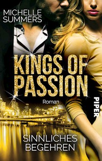 Kings of Passion - Sinnliches Begehren - Michelle Summers - E-Book