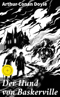 Der Hund von Baskerville - Arthur Conan Doyle - E-Book