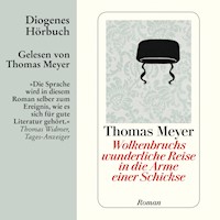 Wolkenbruchs wunderliche Reise in die Arme einer Schickse - Thomas Meyer - Hörbuch