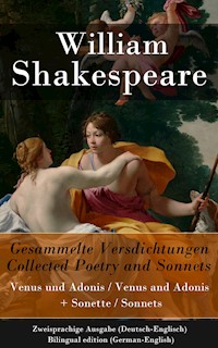 Gesammelte Versdichtungen / Collected Poetry and Sonnets - Zweisprachige Ausgabe (Deutsch-Englisch) - William Shakespeare - E-Book