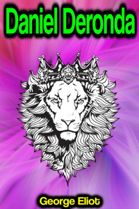 Daniel Deronda - George Eliot - E-Book