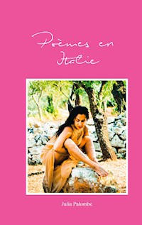 Poèmes en Italie - Julia Palombe - E-Book