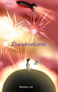 Élucubrations - Laetitia ZomBie - E-Book