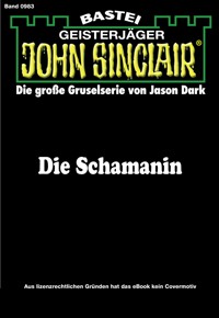 John Sinclair 983 - Jason Dark - E-Book