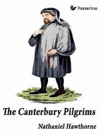 The Canterbury Pilgrims - Nathaniel Hawthorne - E-Book