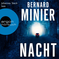 Nacht (Ungekürzte Lesung) - Bernard Minier - Hörbuch