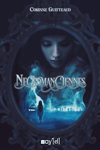 Nécromanciennes - Corinne Guitteaud - E-Book