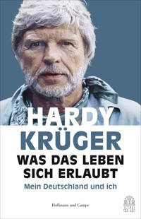 Was das Leben sich erlaubt - Hardy Krüger - E-Book