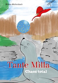Tante Milla - Miriam Walkenbach - E-Book