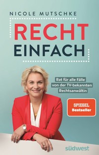 Recht einfach - Nicole Mutschke - E-Book