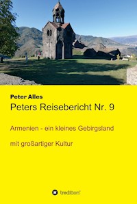 Peters Reisebericht Nr. 9 - Peter Alles - E-Book