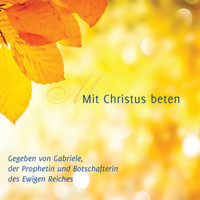 Mit Christus beten - Gabriele - Hörbuch