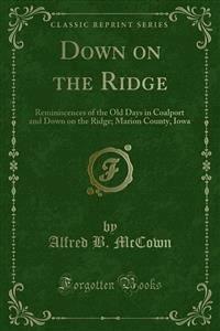 Down on the Ridge - Alfred B. McCown - E-Book
