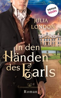 In den Händen des Earls: Regency Kisses - Band 3 - Julia London - E-Book