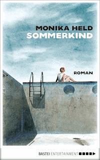 Sommerkind - Monika Held - E-Book