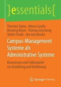 Campus-Management Systeme als Administrative Systeme - Thorsten Spitta - E-Book