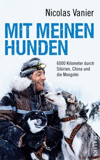 Mit meinen Hunden - Nicolas Vanier - E-Book