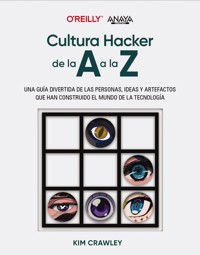 Cultura hacker de la A a la Z - Kim Crawley - E-Book