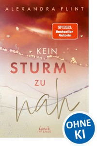 Kein Sturm zu nah (Tales of Sylt, Band 2) - Alexandra Flint - E-Book