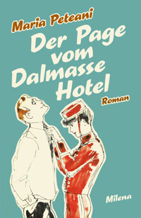 DER PAGE VOM DALMASSE HOTEL - Maria Peteani - E-Book