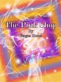 The Pink Shop - Fergus Hume - E-Book